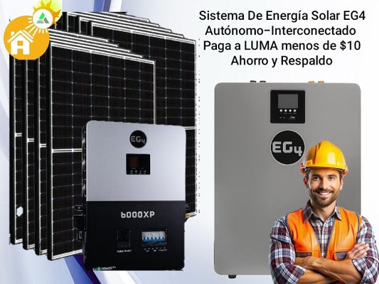 🌞 Sistema Solar Auntónomo-Interconectado  EG4 Esencial | Ahorro en Factura y Respaldo